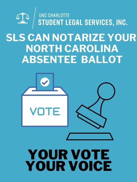 SLS can notarize your North Carolina absentee ballot